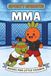 MMA: A Picture Book for Babies and Toddlers About Mixed Martial Arts