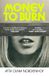 Money Asta Olivia Nordenhof Money to Burn