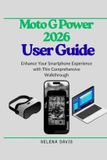 Moto Independently Published Moto G Power 2026 User Guide Paperback