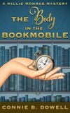The Millie Monroe Mysteries-The Body in the Bookmobile Paperback
