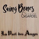La Swing Bones & Nicolas Gardel - La Part Des Anges (CD)