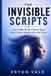 The Independently Published The Invisible Scripts