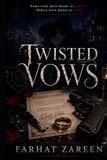Twisted Vows: A Dark Mafia Romance