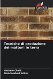 Tecniche OmniScriptum SRL Tecniche di produzione dei mattoni in terra