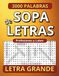 Sopa de Letras en Español para Adultos con Letra Grande: Profesiones, Oficios y Vida Laboral para Relajarse y Disfrutar
