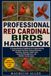 PROFESSIONAL RED CARDINAL BIRDS HANDBOOK