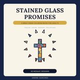 Stained Glass Promises Bible Verse Coloring Book for Adults
