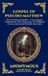 Gospel The Library of Alexandria Gospel of Pseudo-Matthew: The Lost Infancy Narrative - Uncovering the Untold Stories of the Virgin Mary, the Childhood of Jesus, and Ancient Christian Hardcover