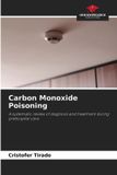 Carbon Our Knowledge Publishing Carbon Monoxide Poisoning: A systematic review of diagnosis and treatment during prehospital care Paperback