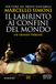 Il labirinto ai confini del mondo