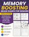 Memory Boosting Brain Games for Seniors: Large Print Gentle Activities for Early Dementia, Mild Cognitive Impairment, Memory Loss, Aphasia, and Stroke Recovery