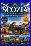 GUIDA DI VIAGGIO DELLA SCOZIA