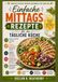 Recettes de midi simples pour la cuisine de tous les jours