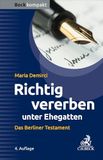 Richtig C.H. Beck Richtig vererben unter Ehegatten