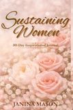 Sustaining Women Inspirational Journal