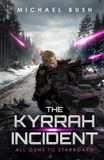 The Kyrrah Incident: All Guns to Starboard