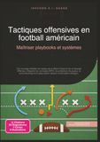 Tactiques Icecat Tactiques offensives en football américain: Maîtriser playbooks et systèmes