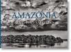 Sebastião Taschen Sebastião Salgado. Amazônia