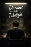 Dreams under Tube Light: a story about becoming