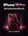 iPhone Apple iPhone 18 Pro Benutzerhandbuch