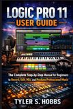LOGIC PRO 11 USER GUIDE