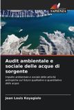 Audit Edizioni Sapienza Audit ambientale e sociale delle acque di sorgente