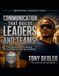 COMMUNICATION THAT BUILDS LEADERS AND TEAMS
