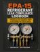 EPA-15 Refrigerant Leak Compliance Logbook