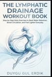 THE LYMPHATIC DRAINAGE WORKOUT BOOK