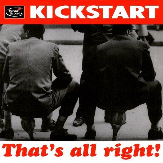 That's Kickstart - That's All Right! (7" Single)