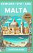 MALTA - Exsplora, Vivi , Ama - La Guida #1 per i Viaggio fai da Te!