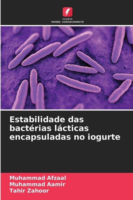 Estabilidade OmniScriptum SRL Estabilidade das bactérias lácticas encapsuladas no iogurte