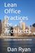 Lean DLR Associates Lean Office Practices for Architects: Second Edition