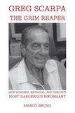 Greg Independently Published Greg Scarpa, The Grim Reaper