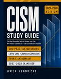 CISM Study Guide 2027–2028 Edition: Certified Information Security Manager Exam Prep — 600 Practice Questions and a 1,000-Card Flashcard Companion