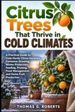 Citrus Libri GmbH Citrus Trees That Thrive in Cold Climates