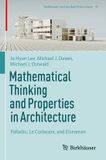 Mathematical Birkhauser Verlag Ag Mathematics and the Built Environment 10- Mathematical Thinking and Properties in Architecture