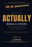 How to Actually Read a Stock: A Retail Investor's Guide to Financial Analysis