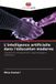 L'intelligence Editions Notre Savoir L'intelligence artificielle dans l'éducation moderne Paperback