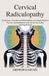 Cervical Independently Published Cervical Radiculopathy