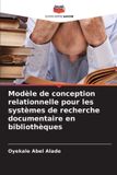 Modèle Editions Notre Savoir Modèle de conception relationnelle pour les systèmes de recherche documentaire en bibliothèques