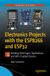 Electronics Apress Electronics Projects with the ESP8266 and ESP32