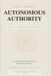 Autonomous Authority - Volume II Hardcover