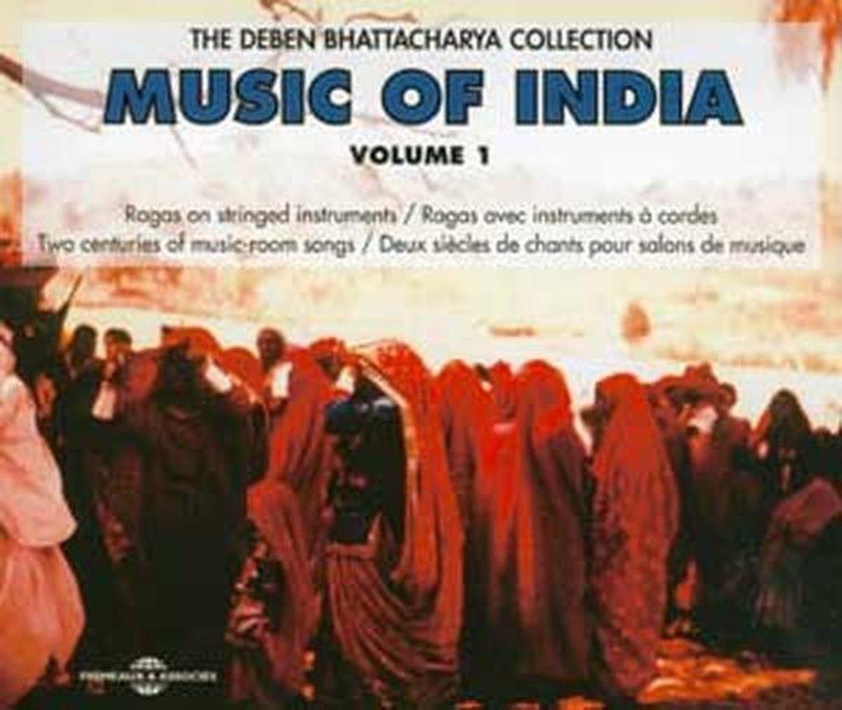 Music Of India Volume 1 - Deben Bhattachatya (CD)
