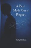 A Bol A Boy Made Out of Regret Paperback