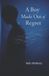 A Bol A Boy Made Out of Regret Paperback