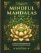Mindful Mandalas: A Nature-Inspired Adult Coloring Book