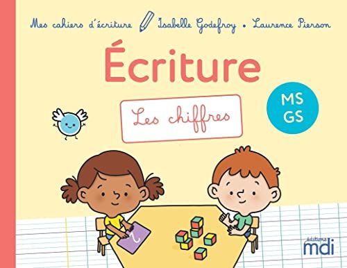 Ecriture Mes cahiers d'écriture MS-GS - Les chiffres