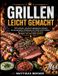 Grillen Books on Demand Grillen leicht gemacht