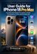 Apple Guide d'utilisation pour iPhone 18 Pro Max : Un guide indépendant pour débutants sur la configuration, la photographie, la confidentialité et l'utilisation quotidienne